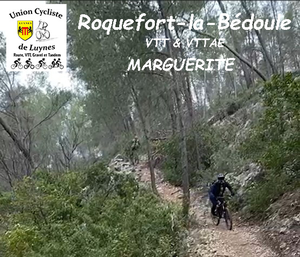 VTT & VTTAE MARGUERITE : Roquefort-la-Bédoule samedi 7 mars