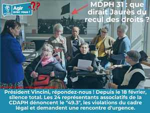 MDPH 31 : président Vincini, que dirait Jaurès du recul des droits des personnes handicapées ?